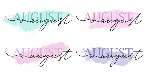 Hand drawn hello august lettering with soft color