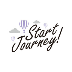 Start your Journey motivational text. can be used for headlines, slogans or for other campaigns