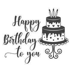 Happy birthday to you vector quote. Happy birthday wishes cute greeting card template. Isolated design element. Birthday cake with candles clipart.