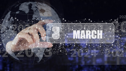 March 3rd. Day 3 of month, Calendar date. Hand hold virtual screen card with calendar date.  Spring month, day of the year concept.