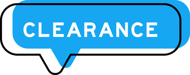 Speech banner and blue shade with word clearance on white background