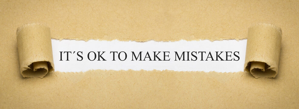 It&acute;s OK to make mistakes