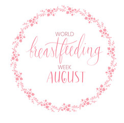World breastfeeding week August handwritten lettering template.