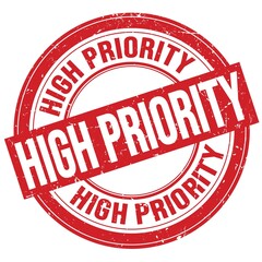 HIGH PRIORITY text written on red round stamp sign