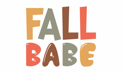 fall babe retro SVG Design.