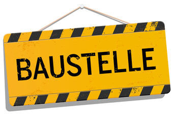Schild Bauschild Baustelle schräg hängend