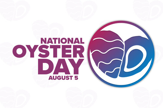 National Oyster Day. August 5. Holiday concept. Template for background, banner, card, poster with text inscription. Vector EPS10 illustration.