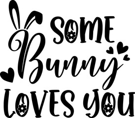 Some Bunny Loves You