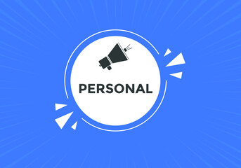 personal button. personal speech bubble. personal sign icon.
