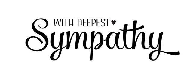 with deepest sympathy. Vector black ink lettering isolated on white background. Funeral cursive calligraphy, memorial, condolences comforting card clip art
