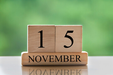 November 15 calendar date text on wooden blocks with copy space for ideas or text. Copy space