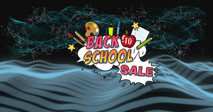 Animation of back to school sale over waves and connections on black background