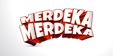 Happy Indonesia Independence Day Banner or Poster with 3D Text. Merdeka That Mean Freedom in English