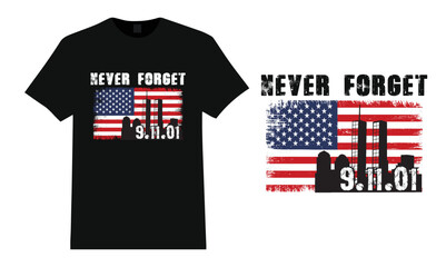 Never Forget 911 - September 11 Design