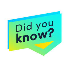Did you know label for interesting funny facts, life hacks, advertising, education, business, learning, education, expert tutorial, wise council, blog label, social media. Vector 10 eps
