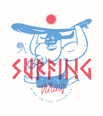 Viking Surfer. Funny fat man in horny helmet running with a surfboard. Summer sports vintage typography t-shirt print vector illustration.