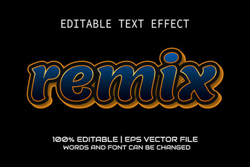 Remix editable text effect.