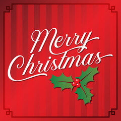 Merry Christmas Message Script Lettering with Holly Illustration