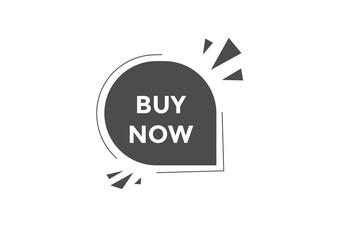 Buy now text button. Buy now speech bubble. Buy now sign icon.
