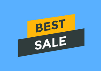 Best sale text button. Best sale speech bubble. Best sale sign icon.
