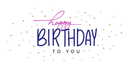 Happy Birthday lettering text banner, Handwritten lettering on white background. simple and elegant design.