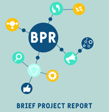 bpr - brief project report acronym, business concept. word lettering typography design illustration with line icons and ornaments.  Internet web site promotion concept vector layout.