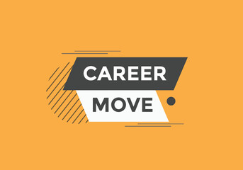 Career move text symbol. Career move text web template Vector Illustration.