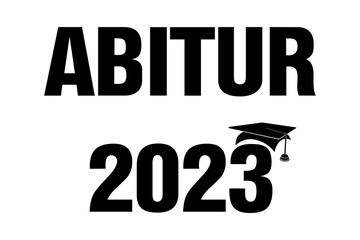 ABITUR 2023 - obrazy, fototapety, plakaty