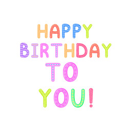 children s words happy birthday to you white background vector graphics