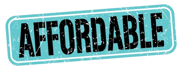 AFFORDABLE text written on blue-black stamp sign.