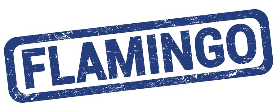 FLAMINGO text written on blue rectangle stamp.