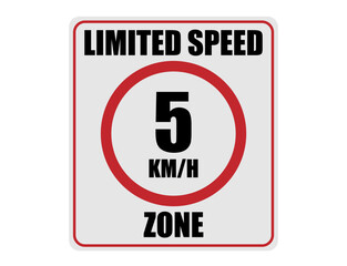 5km per hour limited speed. Zone up to 5km. Traffic sign on white background.