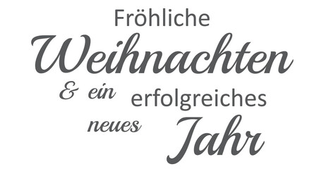 Fröhliche Weihnachten und ein erfolgreiches neues Jahr, deutscher Text isoliert