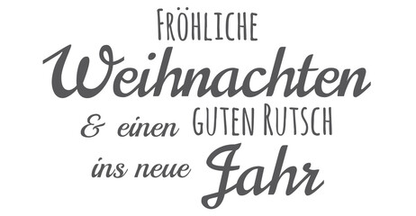 Fröhliche Weihnachten und einen guten Rutsch, deutsche Text Gestaltung für Karten