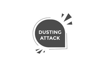 Dusting attack Colorful label sign template. Dusting attack symbol web banner.
