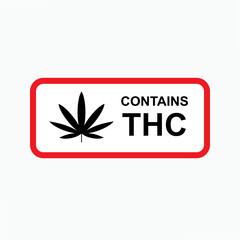 Contains THC Warning. Information Product Illustration As A Simple Vector Sign & Trendy Symbol for Design and  Medical Websites, Presentation or Application.  