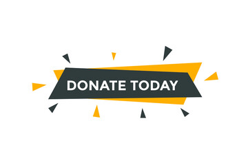 Donate today text web template. Vector Illustration. 
