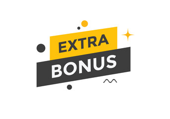 Extra bonus Colorful label sign template. Extra bonus symbol web banner.

