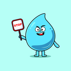 Cute Cartoon mascot illustration water drop with stop sign board vector drawing cute modern style