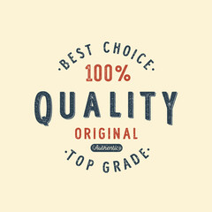 Vintage badge. Premium quality. Hand lettered. Vector illustration