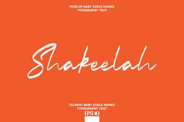 Shakeelah Islamic Female Name Brush Calligraphy Text