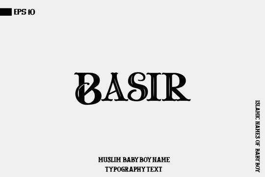 Islamic Male Name Basir Bold Calligraphy Text