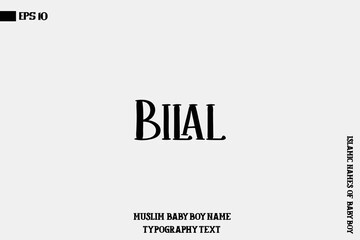 Male Islamic Name Bilal Bold Text Calligraphy