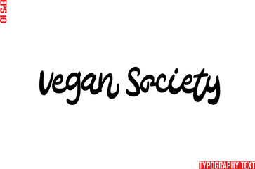 Vegan Society. Handwritten Text