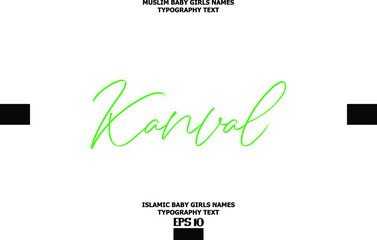 Handwritten Text of Islamic Female Name Kanval 