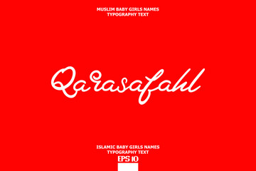 Qarasafahl Muslim Female Name Calligraphy Text