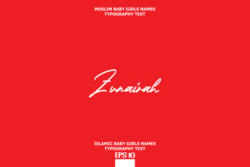 Zunairah Arabic Girl Name Alphabetical Text Design