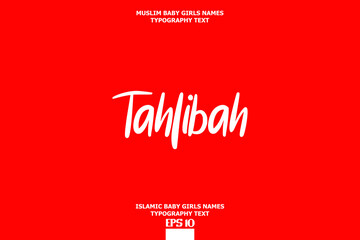 Arabic Girl Name Tahlibah Alphabetical Text Design