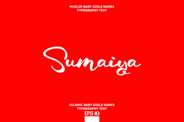 Handwritten Text of Islamic Female Name Sumaiya