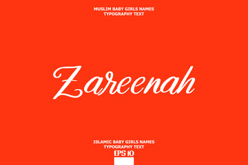 Fototapeta na wymiar Arabian Girl Name Zareenah Text Typeface